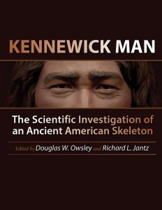 Kennewick Man: The Scientific Investigation of an Ancient American Skeleton