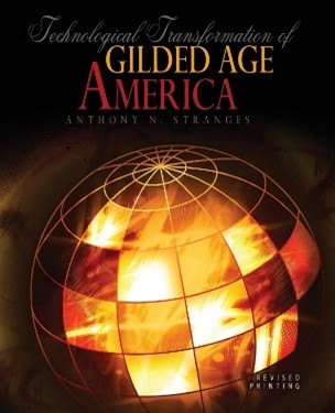 book cover: Technological Transformation of Gilded Age America