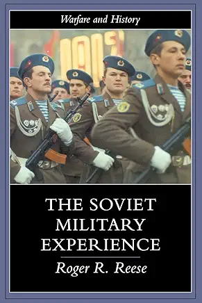 The Soviet Military Experience