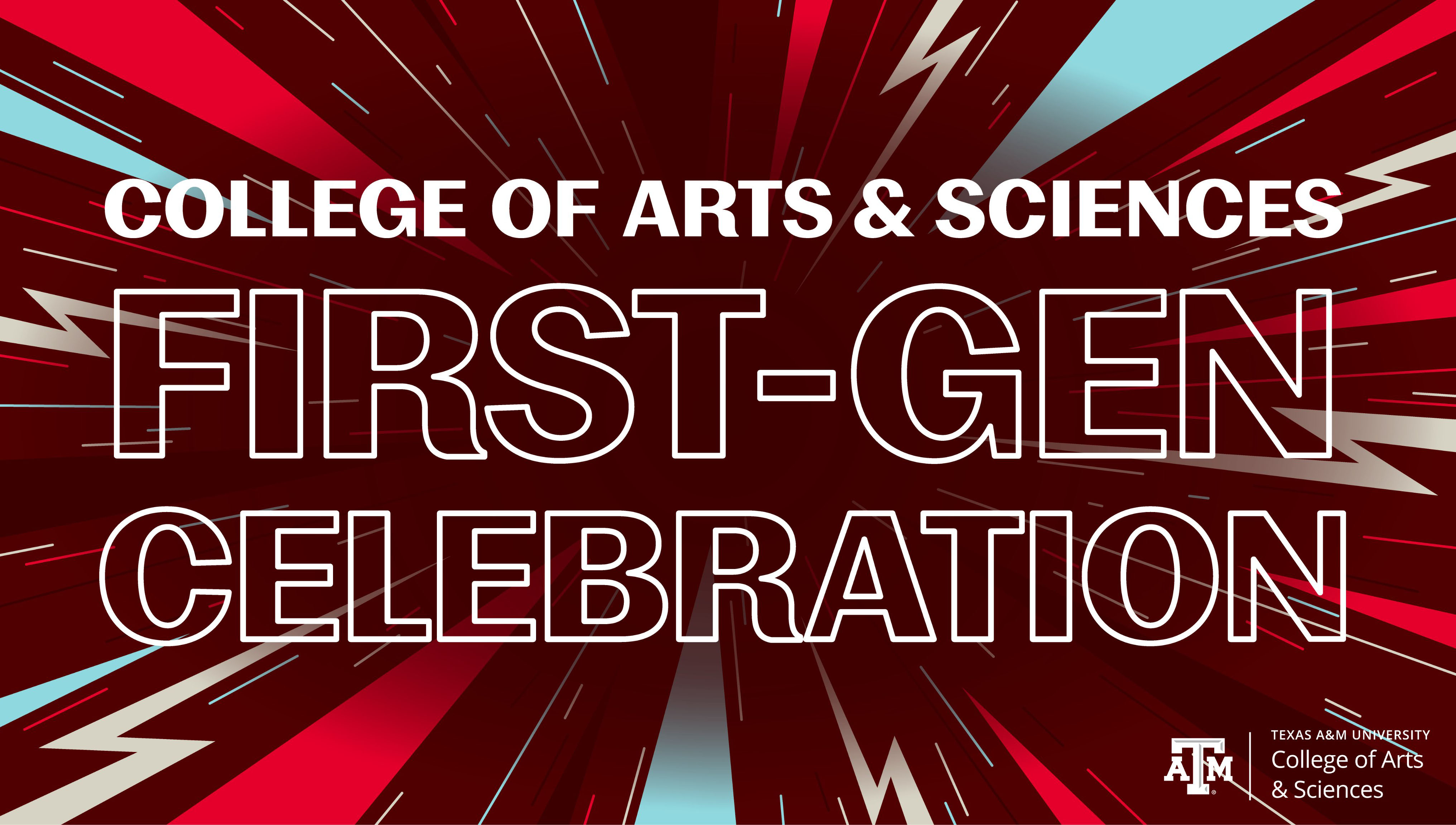 Graphic promoting the College of Arts and Sciences celebration of its first-generation students