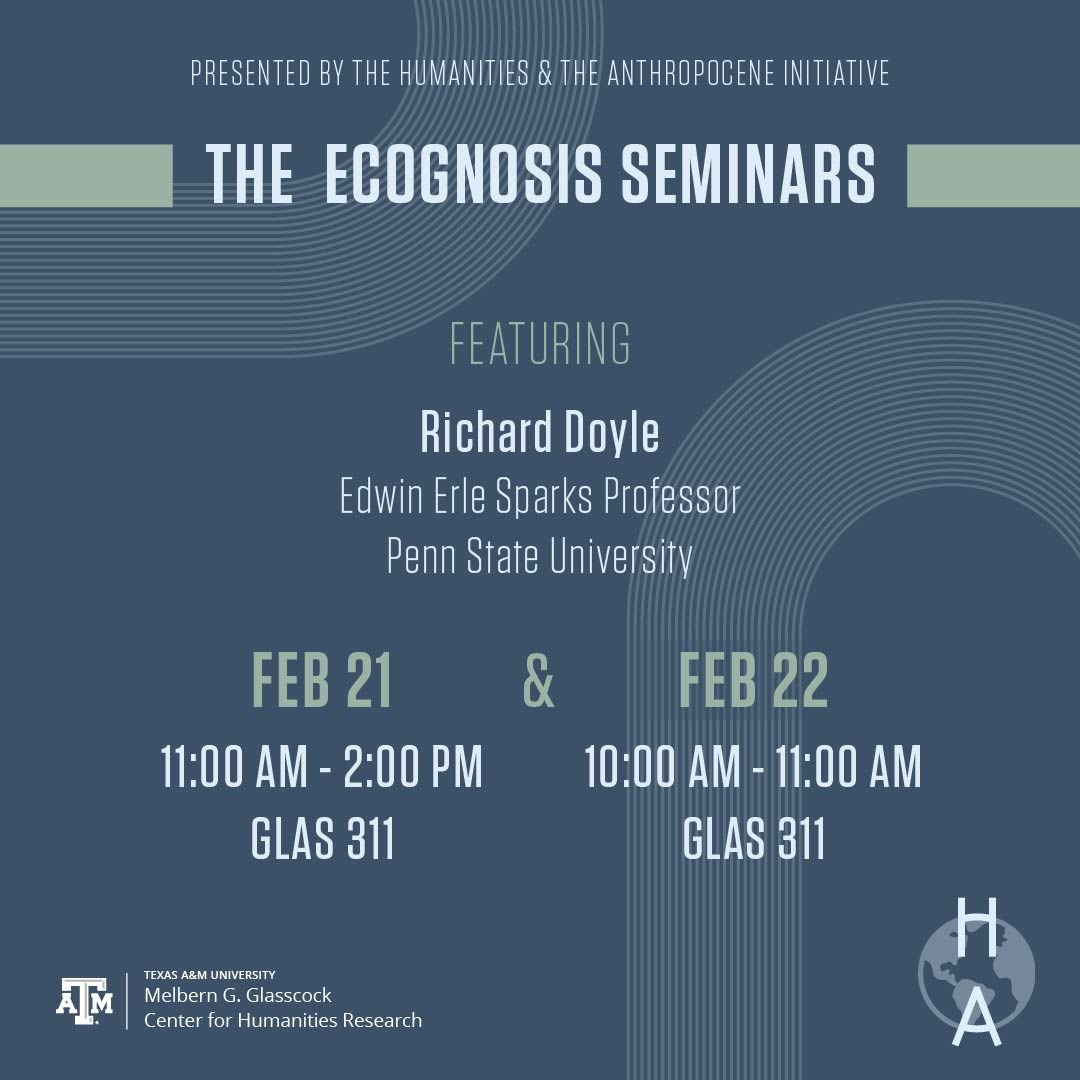 Graphic promoting the Ecognosis Seminars featuring Penn State University professor Richard Doyle