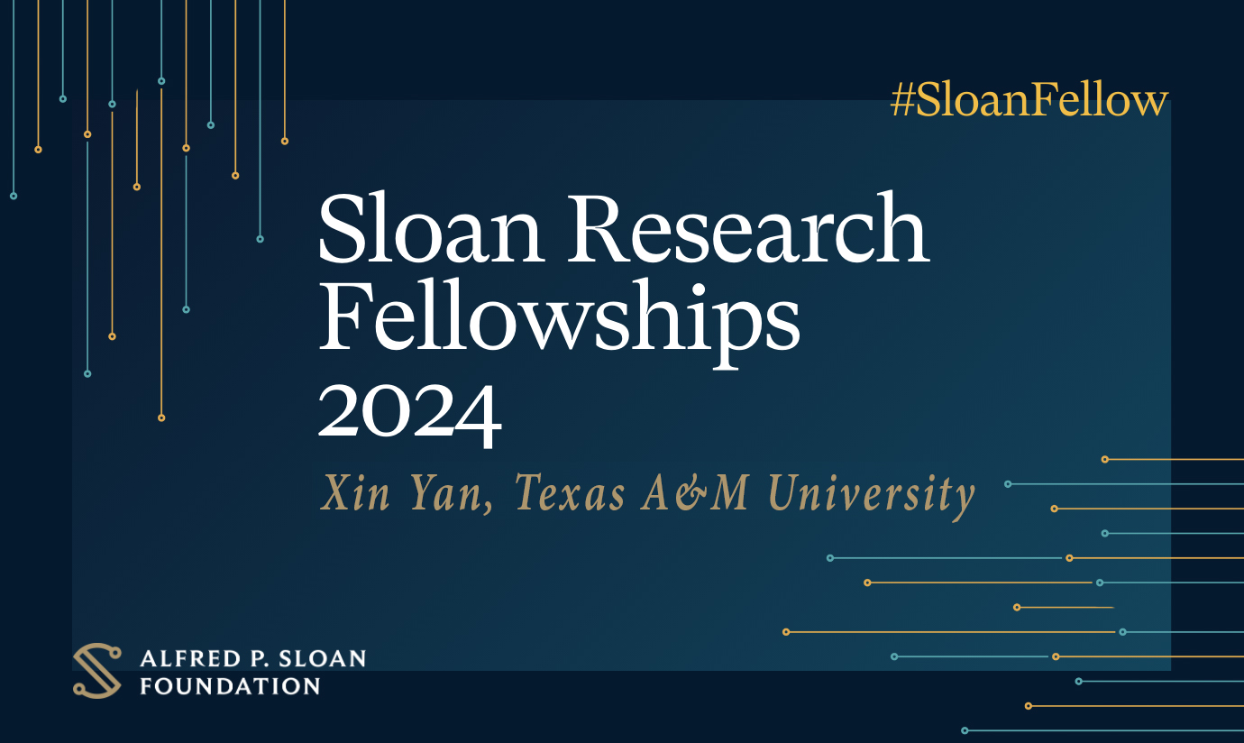Graphic promoting Texas A&M University chemist Xin Yan as a 2024 Sloan Fellow
